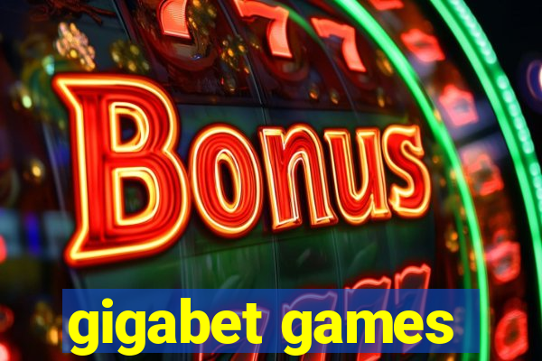 gigabet games