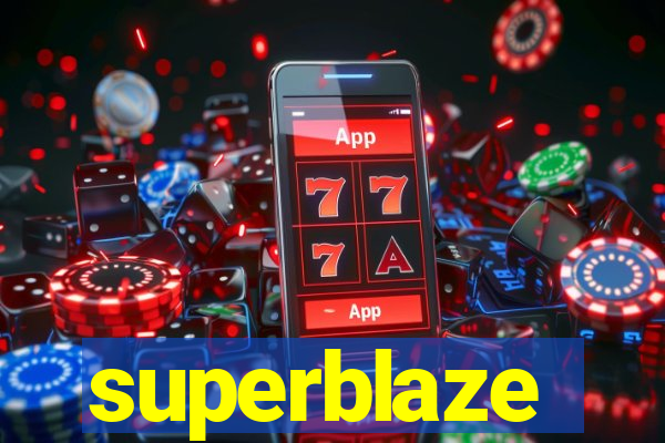 superblaze