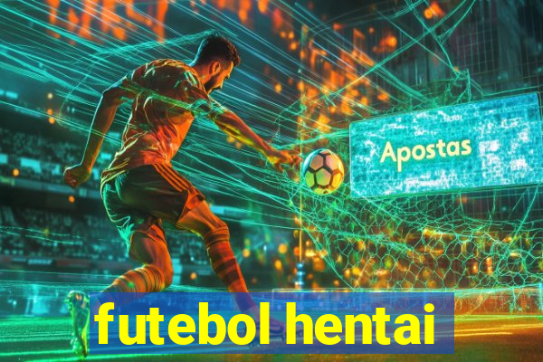 futebol hentai