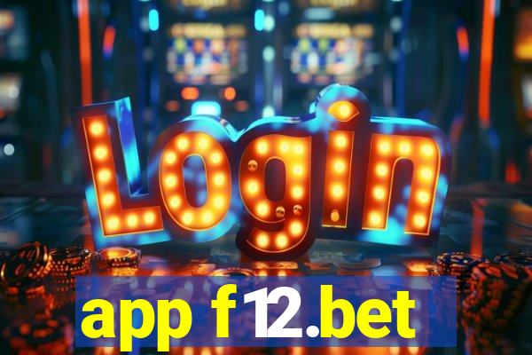 app f12.bet