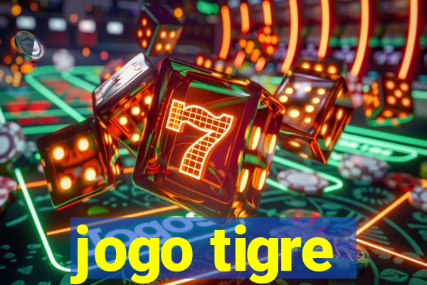 jogo tigre