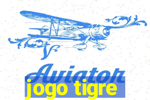 jogo tigre