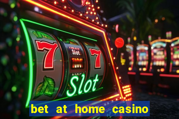 bet at home casino bonus code