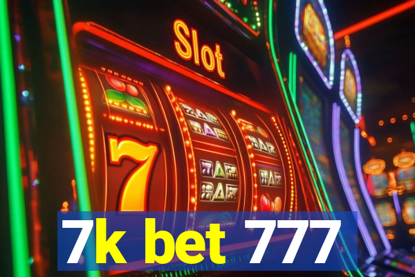 7k bet 777