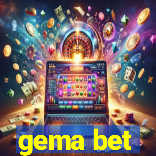 gema bet