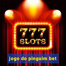 jogo do pinguim bet