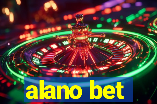 alano bet