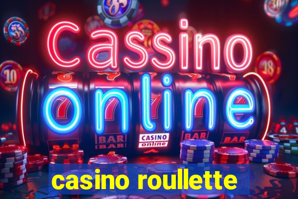 casino roullette