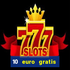 10 euro gratis casino 2019