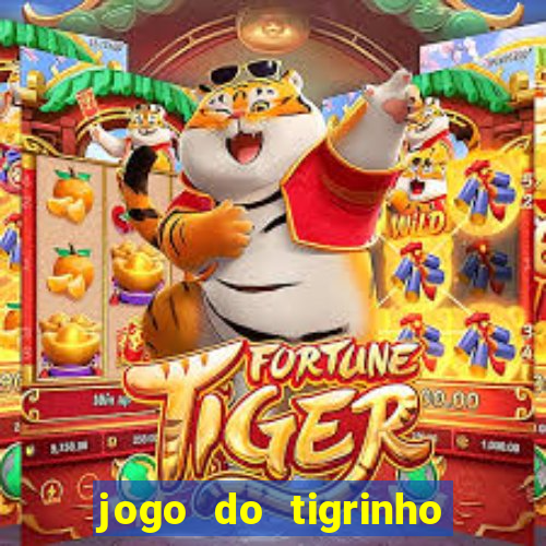 jogo do tigrinho que da bonus sem deposito