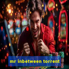 mr inbetween torrent