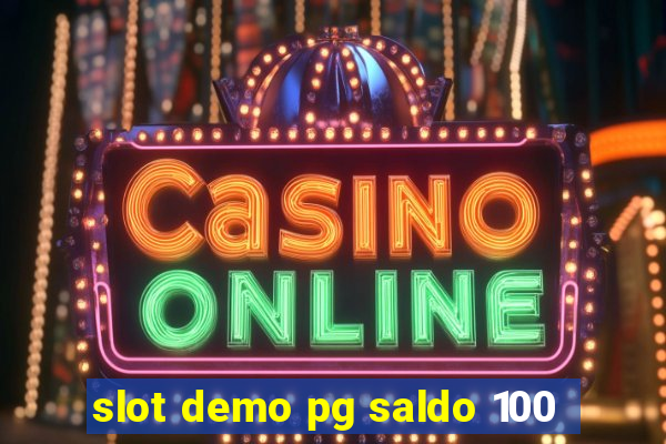 slot demo pg saldo 100