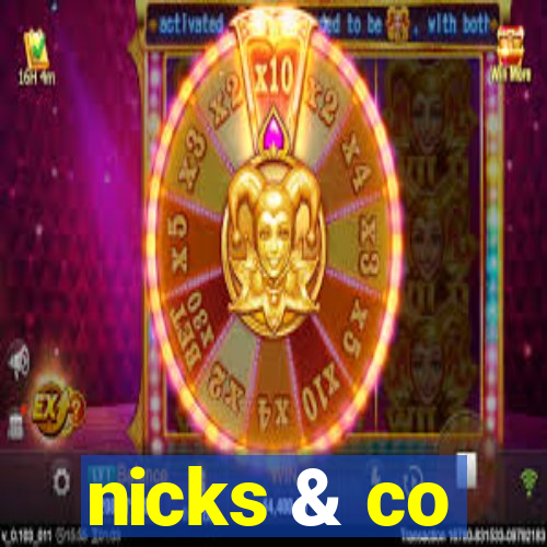 nicks & co