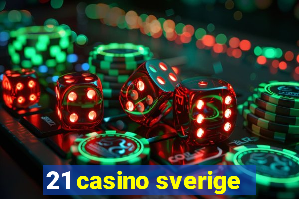 21 casino sverige