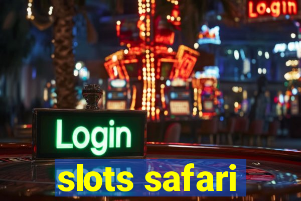 slots safari