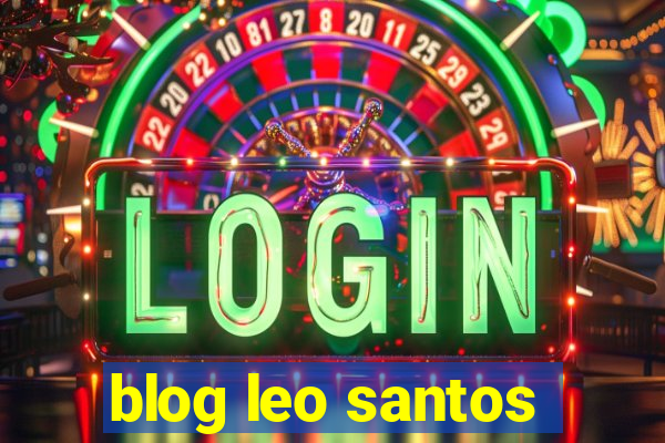 blog leo santos