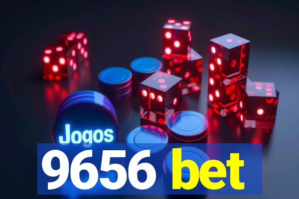 9656 bet