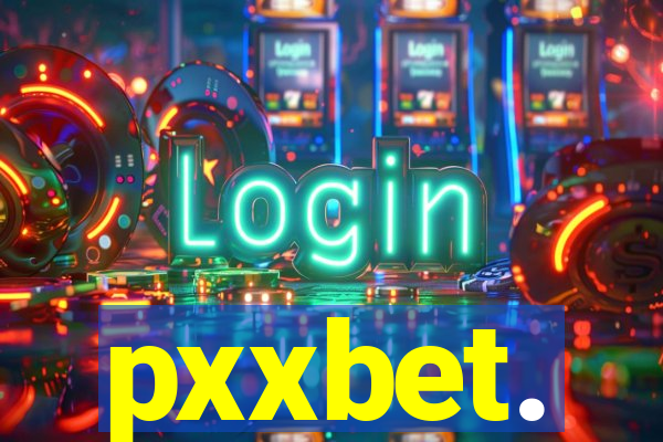 pxxbet.