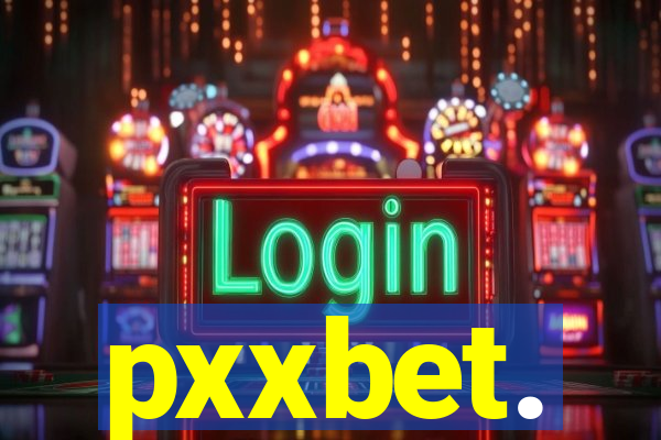 pxxbet.