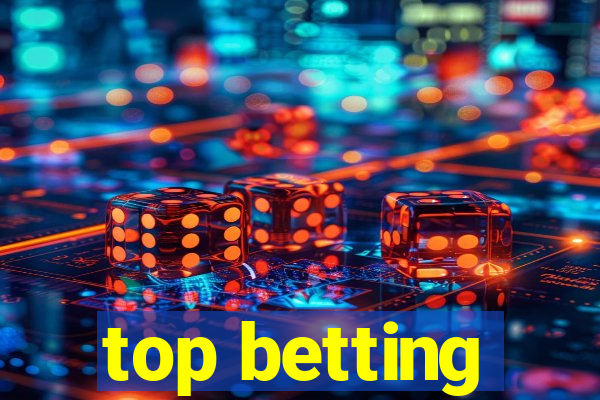 top betting