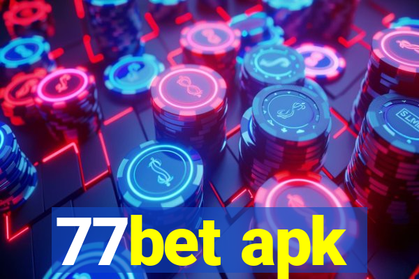 77bet apk