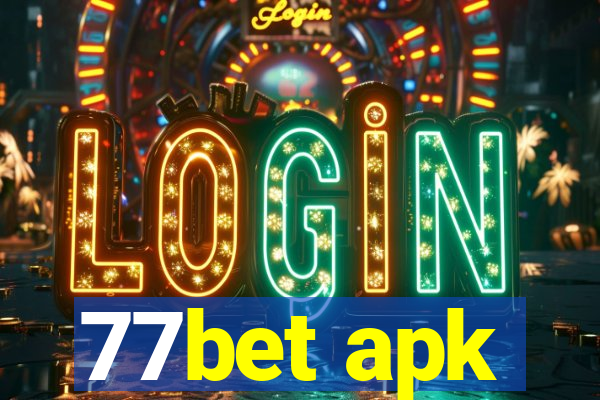 77bet apk