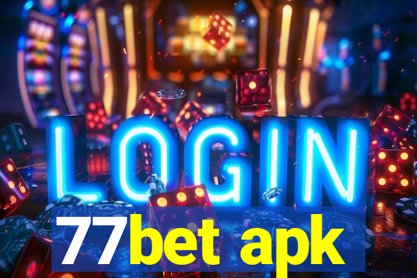 77bet apk