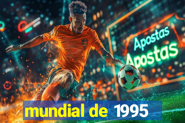 mundial de 1995