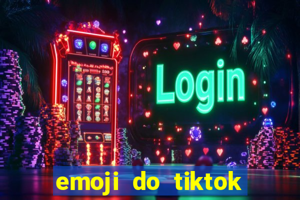 emoji do tiktok para copiar