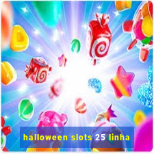 halloween slots 25 linha