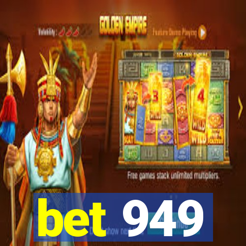 bet 949