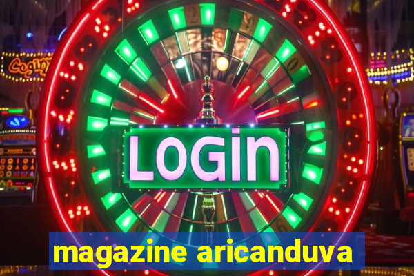 magazine aricanduva