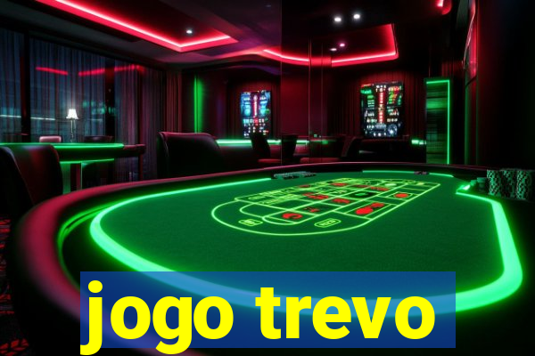 jogo trevo