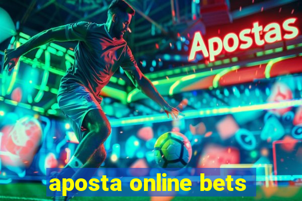 aposta online bets