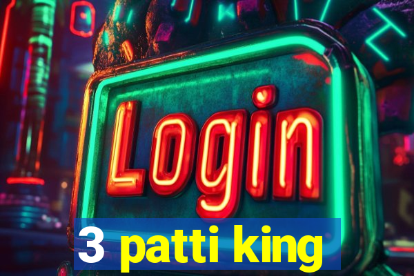 3 patti king