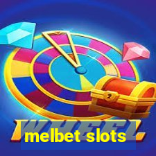 melbet slots