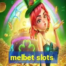 melbet slots