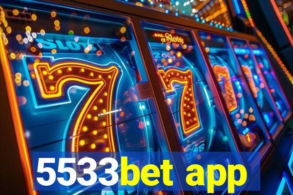 5533bet app