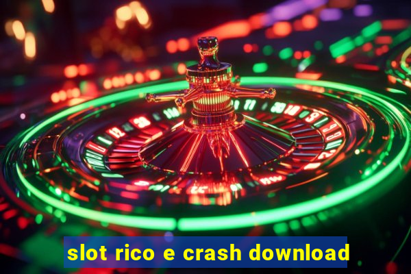 slot rico e crash download