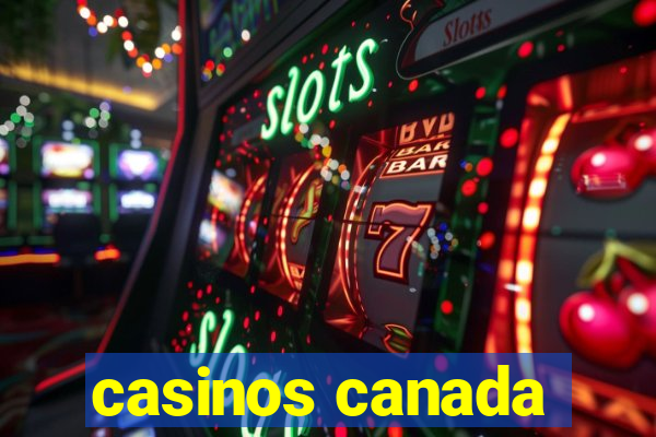 casinos canada