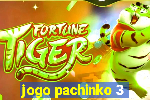 jogo pachinko 3