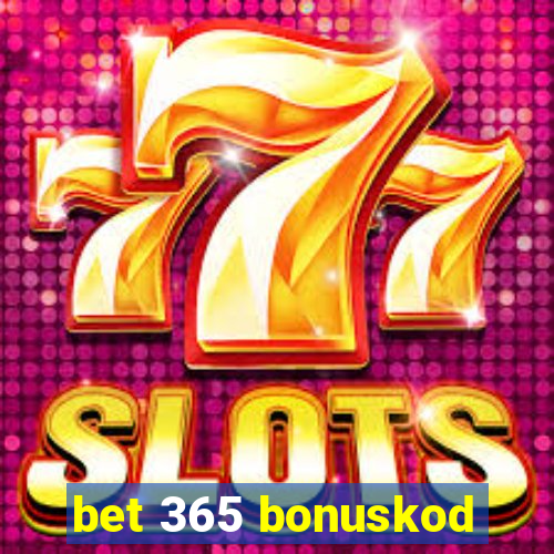 bet 365 bonuskod