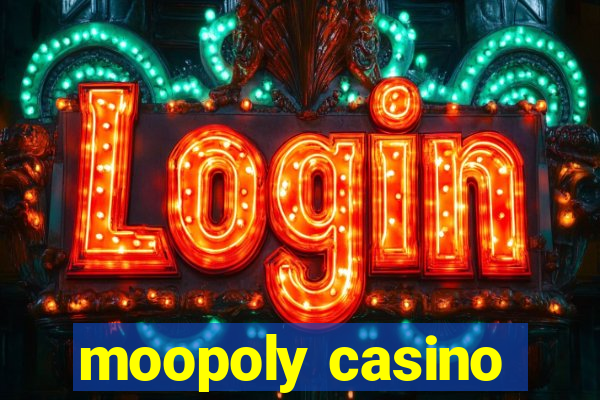 moopoly casino