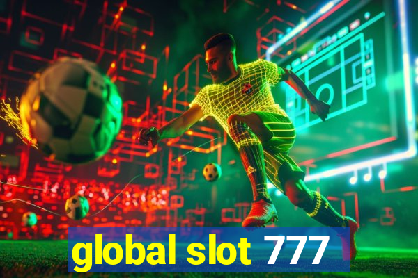 global slot 777