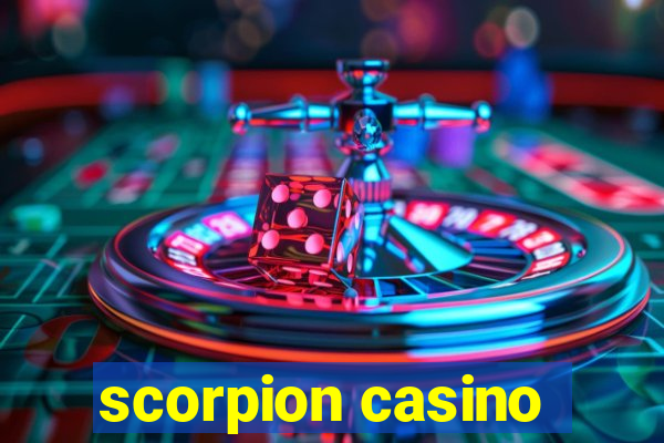 scorpion casino