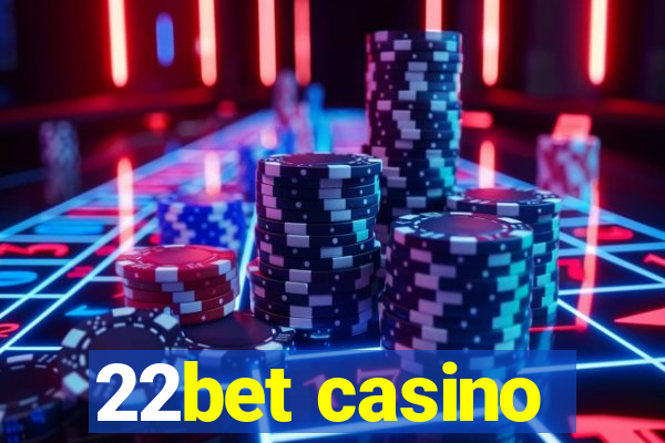 22bet casino