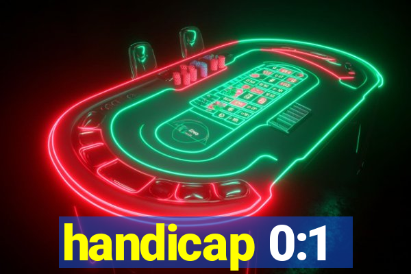 handicap 0:1