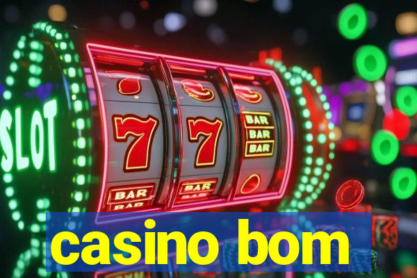 casino bom