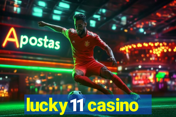 lucky11 casino