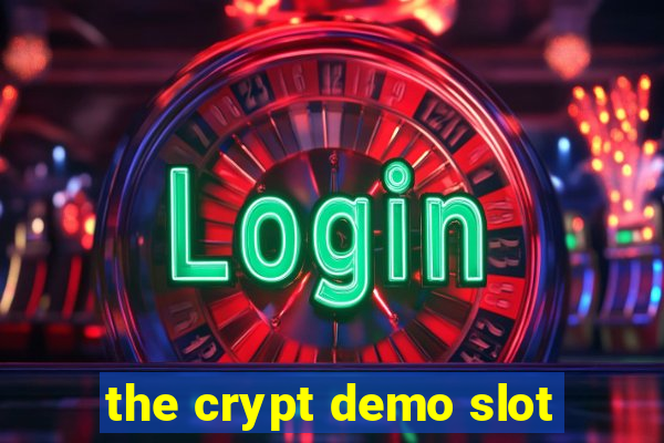 the crypt demo slot